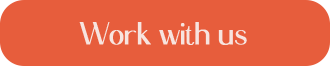 Work with us